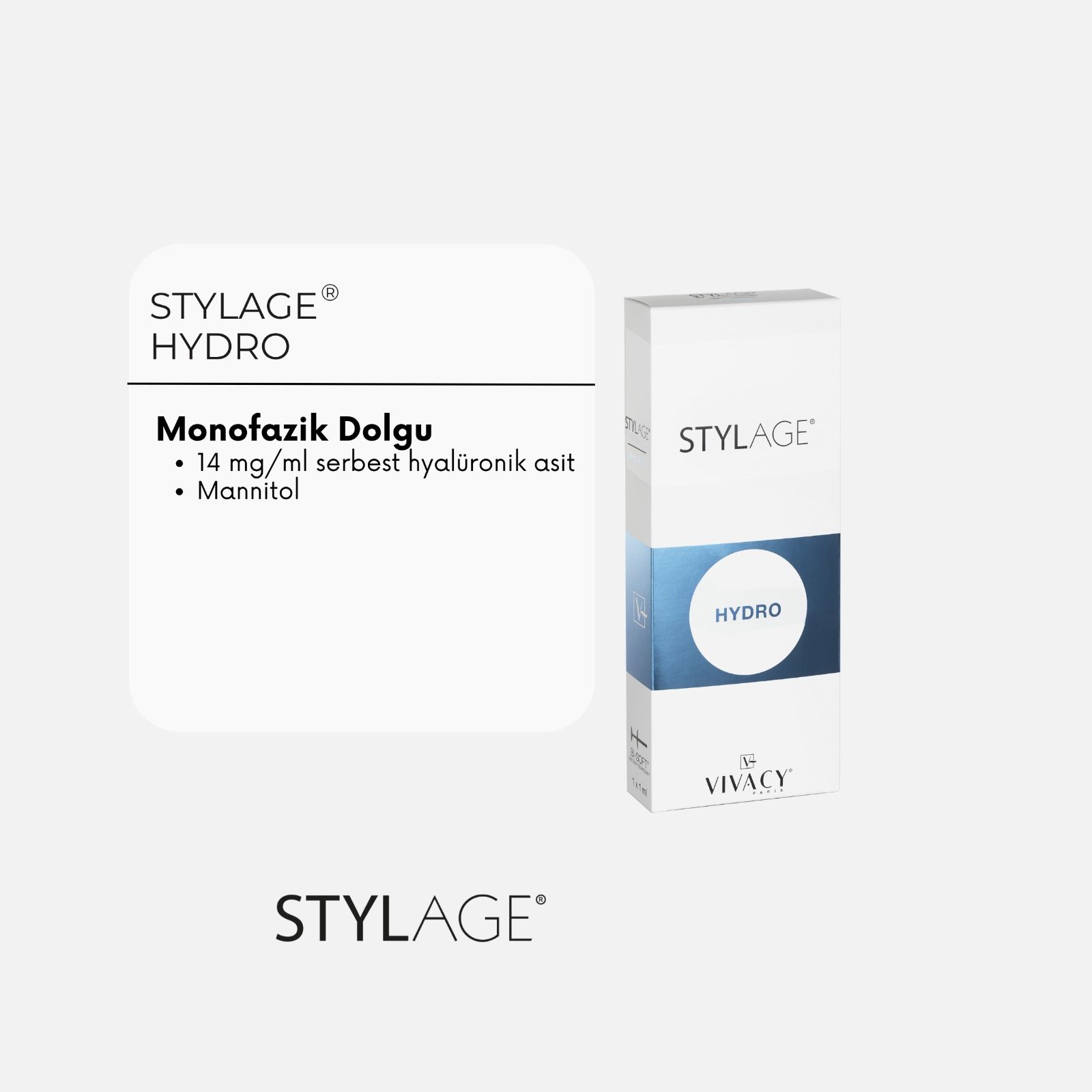 STYLAGE® HYDRO